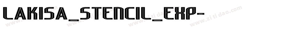 Lakisa_Stencil_Exp字体转换