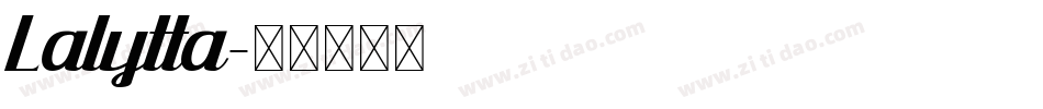 Lalytta字体转换