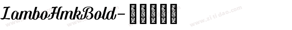 LamboHmkBold字体转换