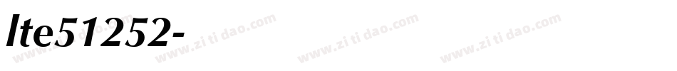 lte51252字体转换
