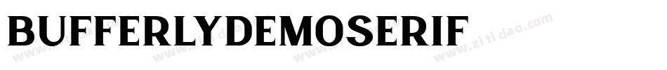 BufferlyDemoSerif字体转换 BufferlyDemoSerif字体转换