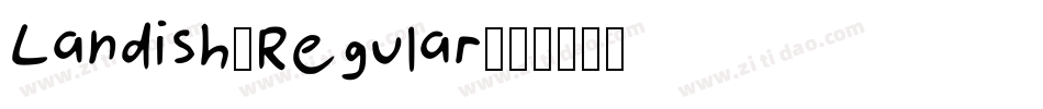 Landish-Regular字体转换