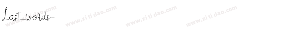 Last_words字体转换