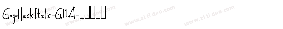 GogoHackItalic-G11A字体转换