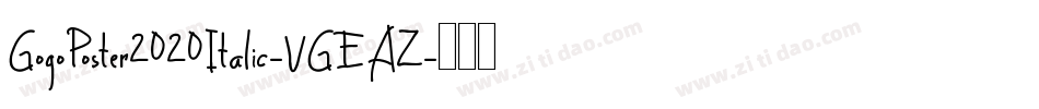 GogoPoster2020Italic-VGEAZ字体转换
