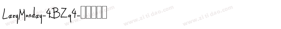 LazyMonday-4BZq4字体转换