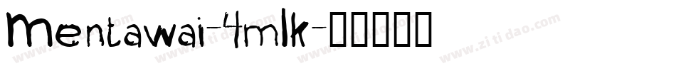 Mentawai-4mLK字体转换