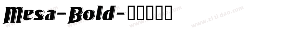 Mesa-Bold字体转换