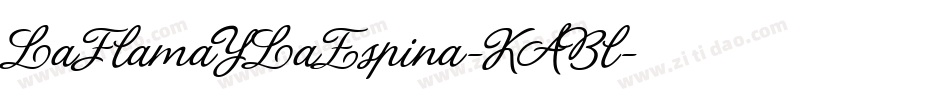 LaFlamaYLaEspina-KABl字体转换