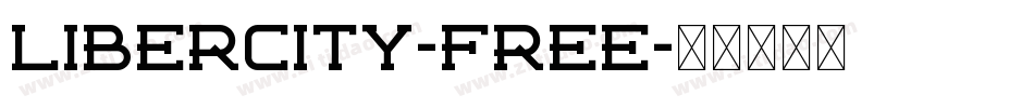 Libercity-Free字体转换