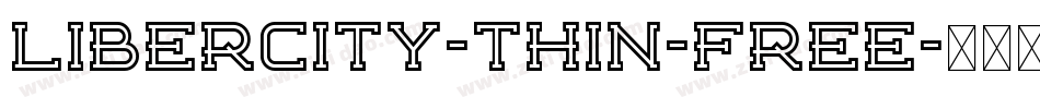 Libercity-Thin-Free字体转换