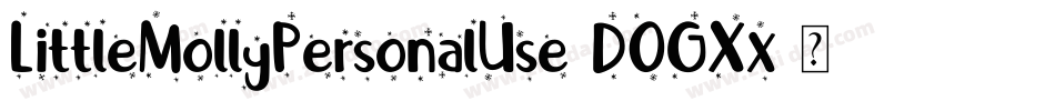 LittleMollyPersonalUse-DOGXx字体转换