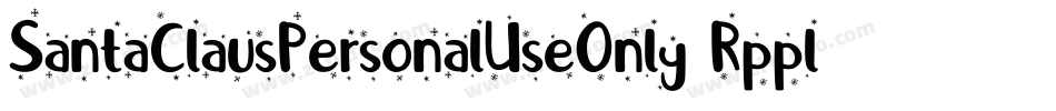 SantaClausPersonalUseOnly-Rpplo字体转换