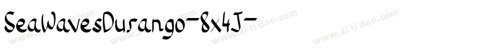 SeaWavesDurango-8x4J字体转换