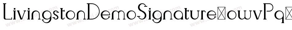 LivingstonDemoSignature-owvPq字体转换
