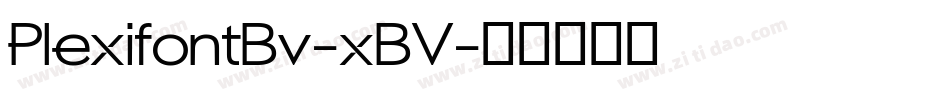 PlexifontBv-xBV字体转换