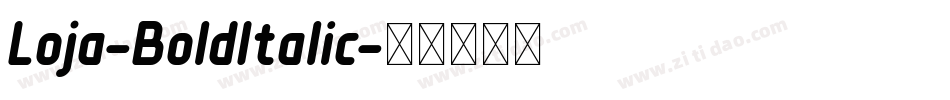 Loja-BoldItalic字体转换