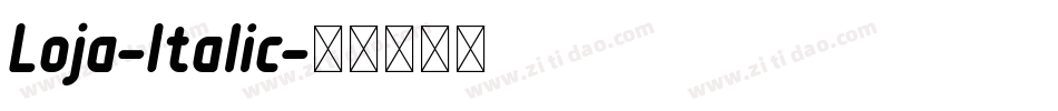 Loja-Italic字体转换