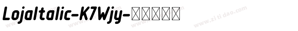 LojaItalic-K7Wjy字体转换