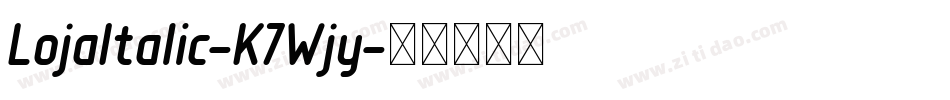 LojaItalic-K7Wjy字体转换