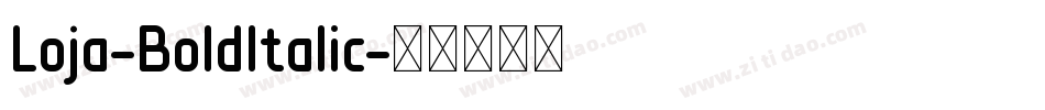 Loja-BoldItalic字体转换