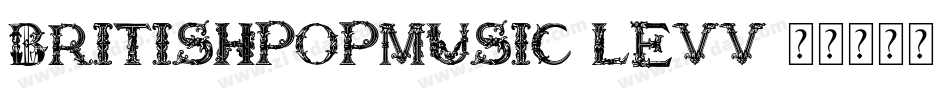 BritishPopMusic-levV字体转换