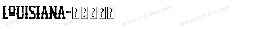 Louisiana字体转换