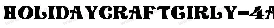 HolidayCraftGirly-4aV6字体转换