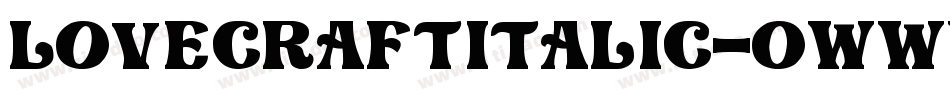 LoveCraftItalic-0WWw4字体转换