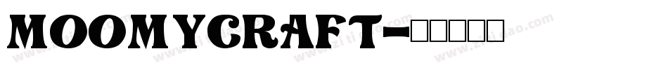 Moomycraft字体转换