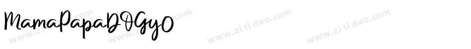 MamaPapa-DOGy0字体转换