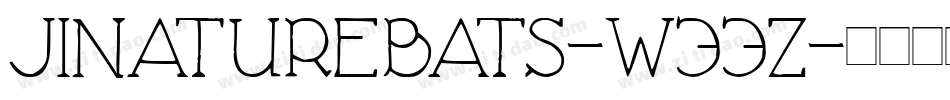 JiNatureBats-w33z字体转换