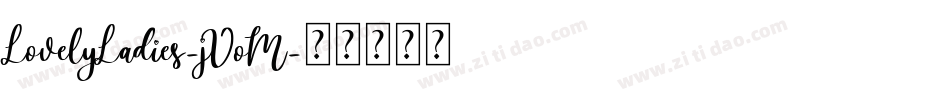 LovelyLadies-jVoM字体转换