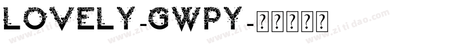 Lovely-Gwpy字体转换