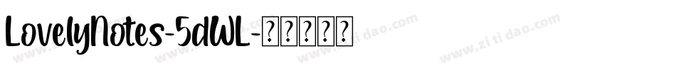 LovelyNotes-5dWL字体转换