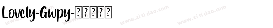 Lovely-Gwpy字体转换