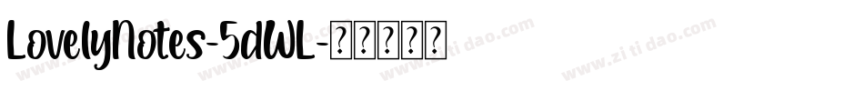 LovelyNotes-5dWL字体转换