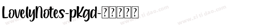 LovelyNotes-pKgd字体转换
