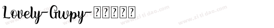 Lovely-Gwpy字体转换
