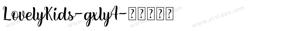 LovelyKids-gxly4字体转换