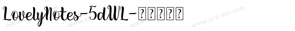 LovelyNotes-5dWL字体转换