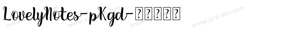 LovelyNotes-pKgd字体转换