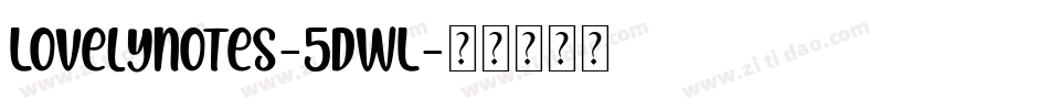 LovelyNotes-5dWL字体转换