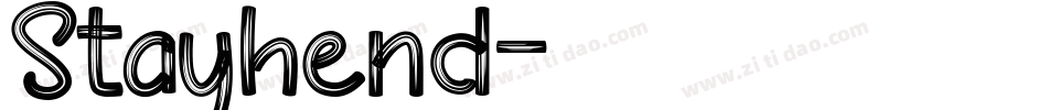 Stayhend字体转换