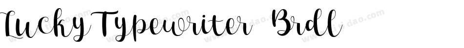 LuckyTypewriter-Brdl字体转换
