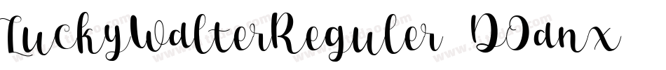 LuckyWalterReguler-DOanx字体转换
