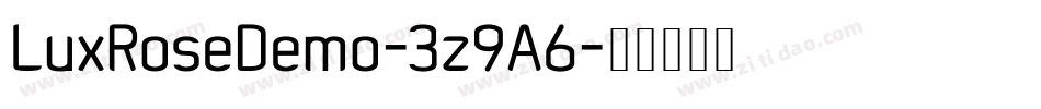 LuxRoseDemo-3z9A6字体转换