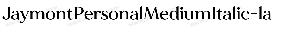 JaymontPersonalMediumItalic-lamq字体转换