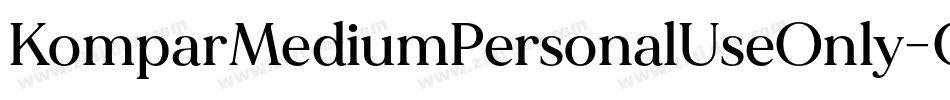 KomparMediumPersonalUseOnly-O8JA字体转换
