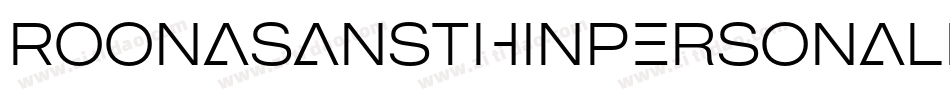 RoonaSansThinPersonalItalic-6936字体转换 RoonaSansThinPersonalItalic-6936字体转换